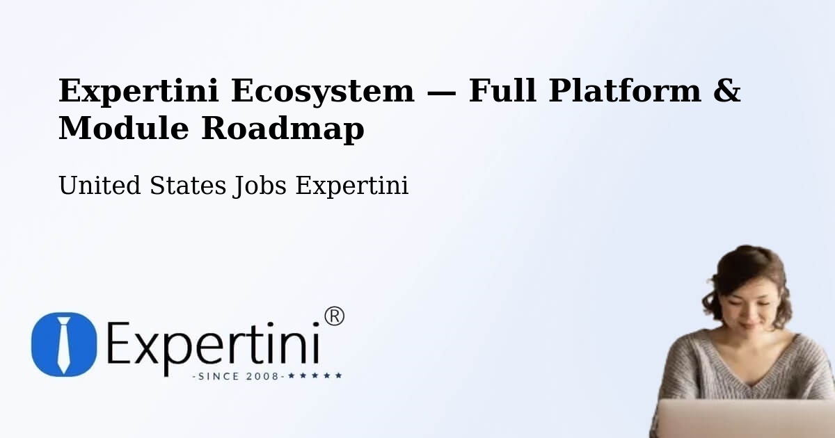 Expertini Ecosystem — Full Platform & Module Roadmap – Gettysburg
